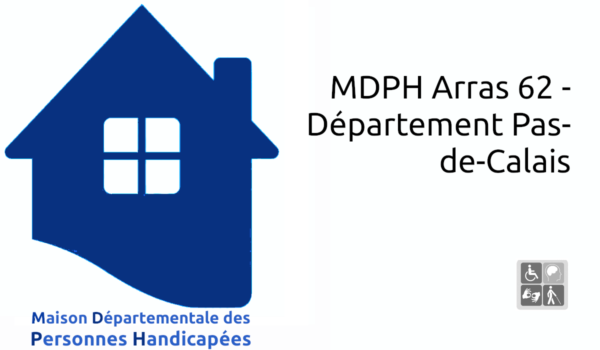 MDPH Arras 62 - Département Pas-de-Calais