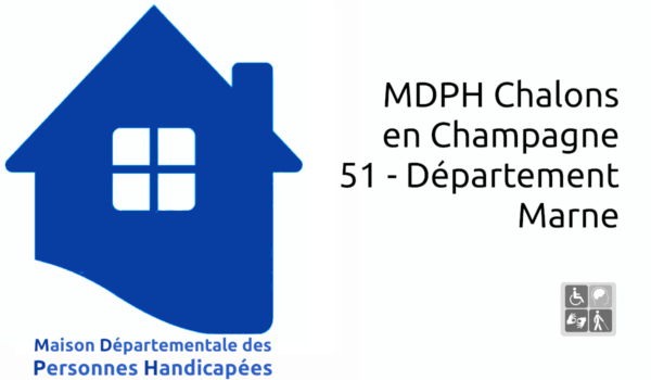 MDPH Chalons en Champagne 51 - Département Marne