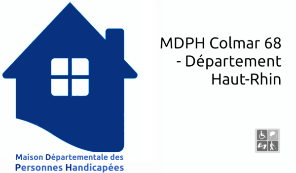 MDPH Colmar 68 - Département Haut-Rhin
