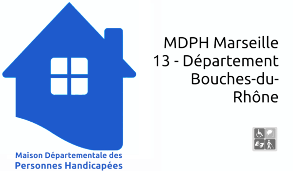 MDPH Marseille 13 - Département Bouches-du-Rhône