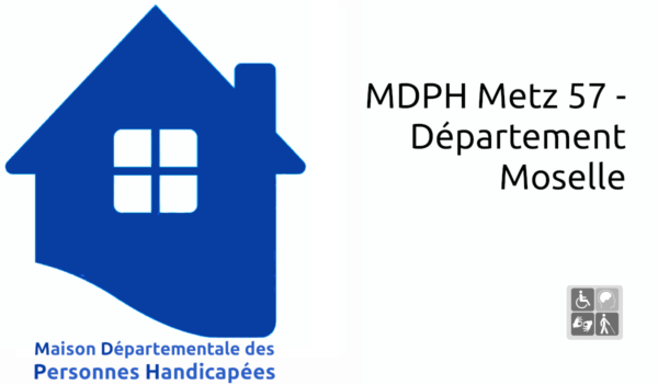 MDPH Metz 57 - Département Moselle