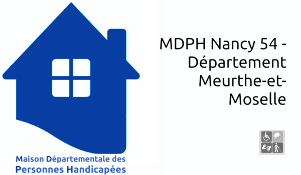 MDPH Nancy 54 - Département Meurthe-et-Moselle