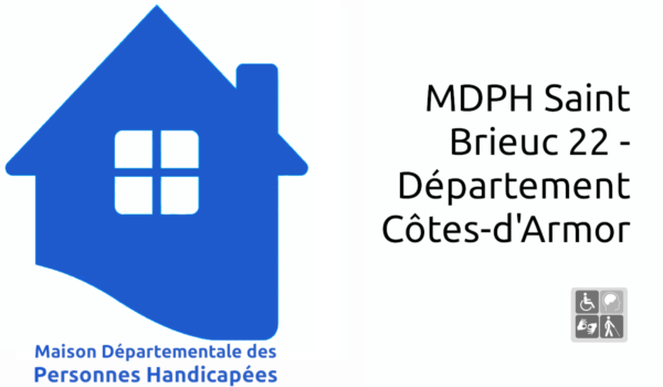 MDPH Saint Brieuc 22 - Département Côtes-d'Armor
