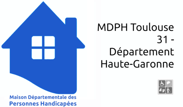 MDPH Toulouse 31 - Département Haute-Garonne