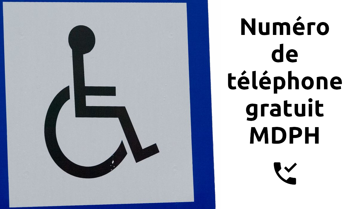 Numéro de téléphone gratuit MDPH Liste des coordonnées par antenne