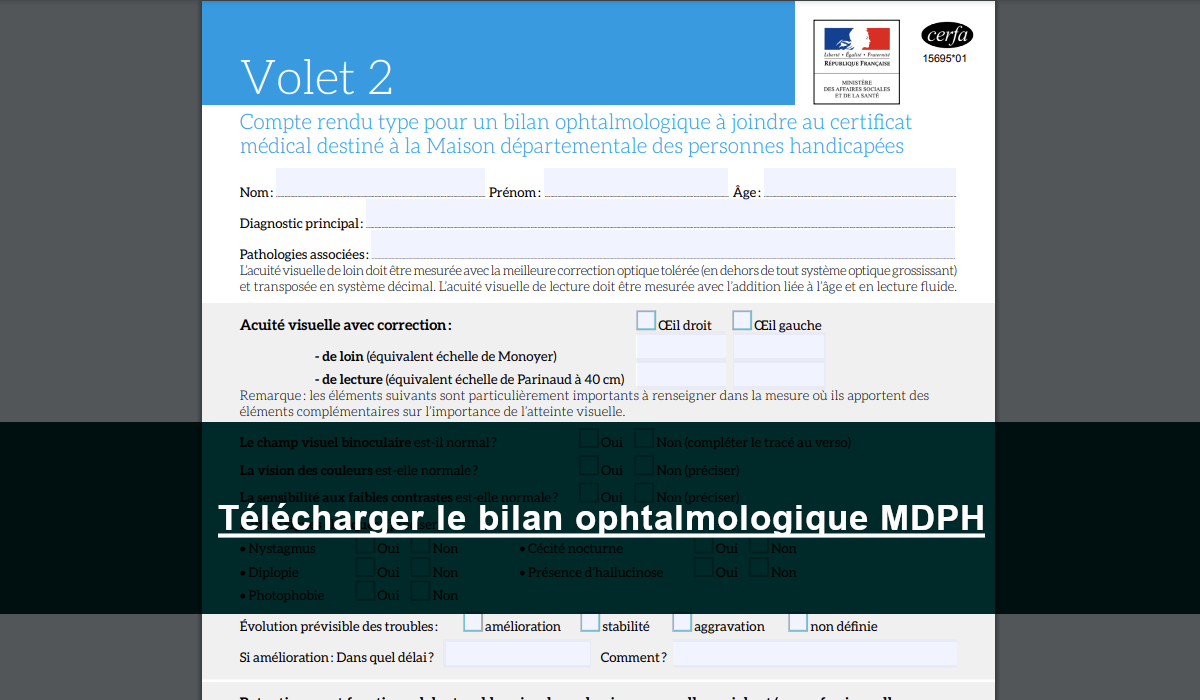 Bilan ophtalmologique MDPH