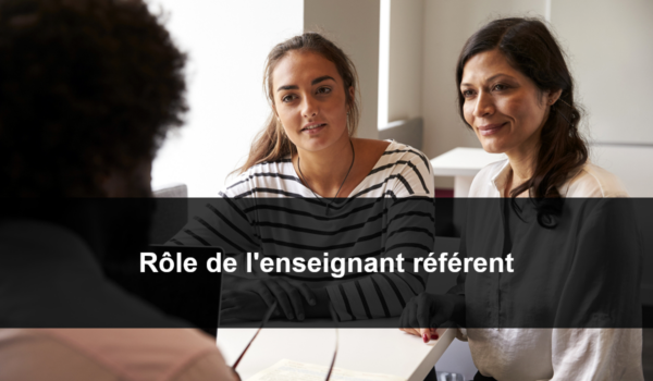 rôle de l'enseignant référent