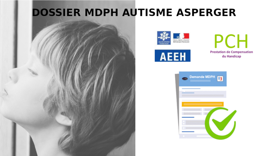 dossier mdph autisme asperger