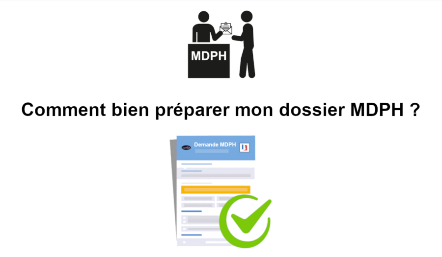 bien préparé un dossier mdph