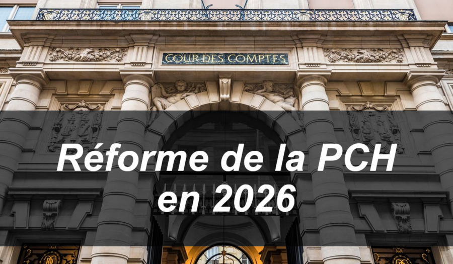 réforme pch 2026